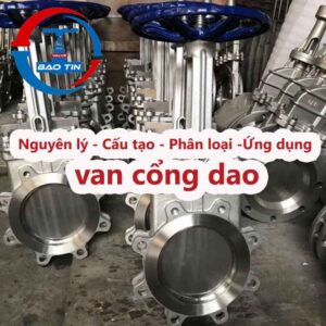 Cấu tạo và nguyên lý của van cổng dao