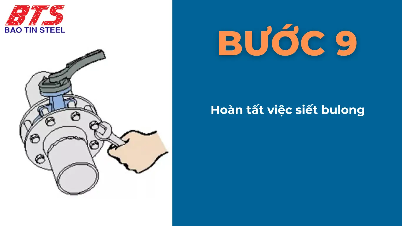 Hoàn tất việc siết bu lông và cố định van